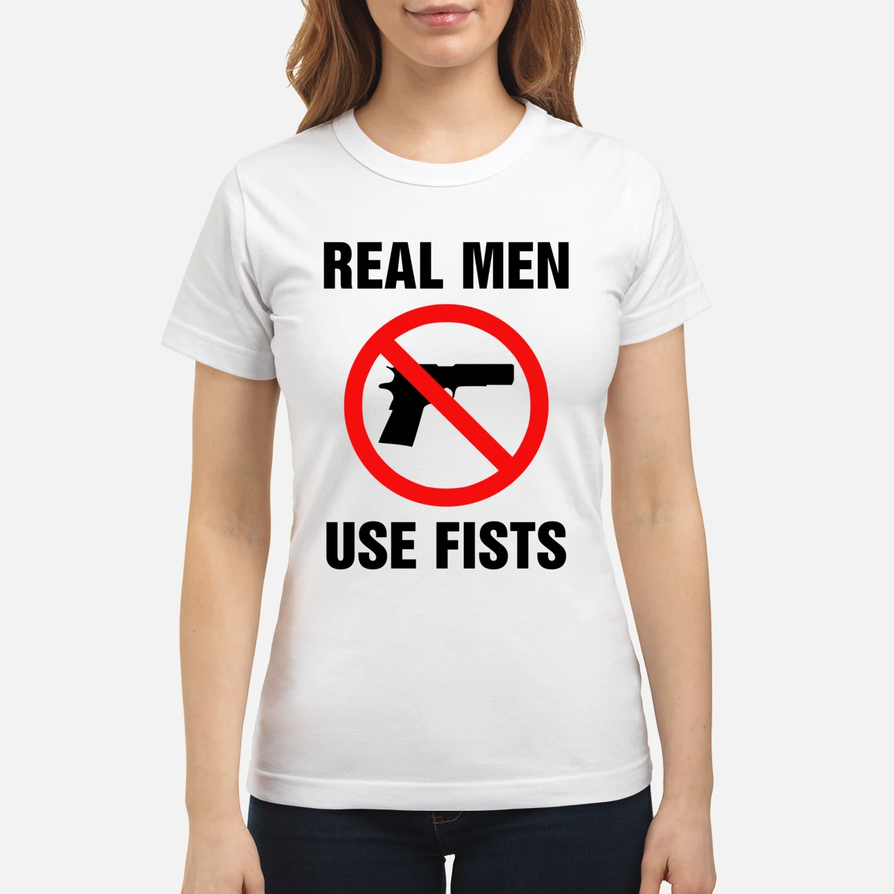 Real Men Use Fists T-Shirt Real Men Use Fists T-Shirt