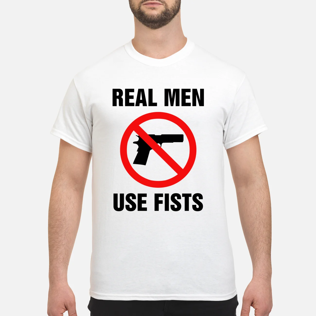 Real Men Use Fists T-Shirt Real Men Use Fists T-Shirt