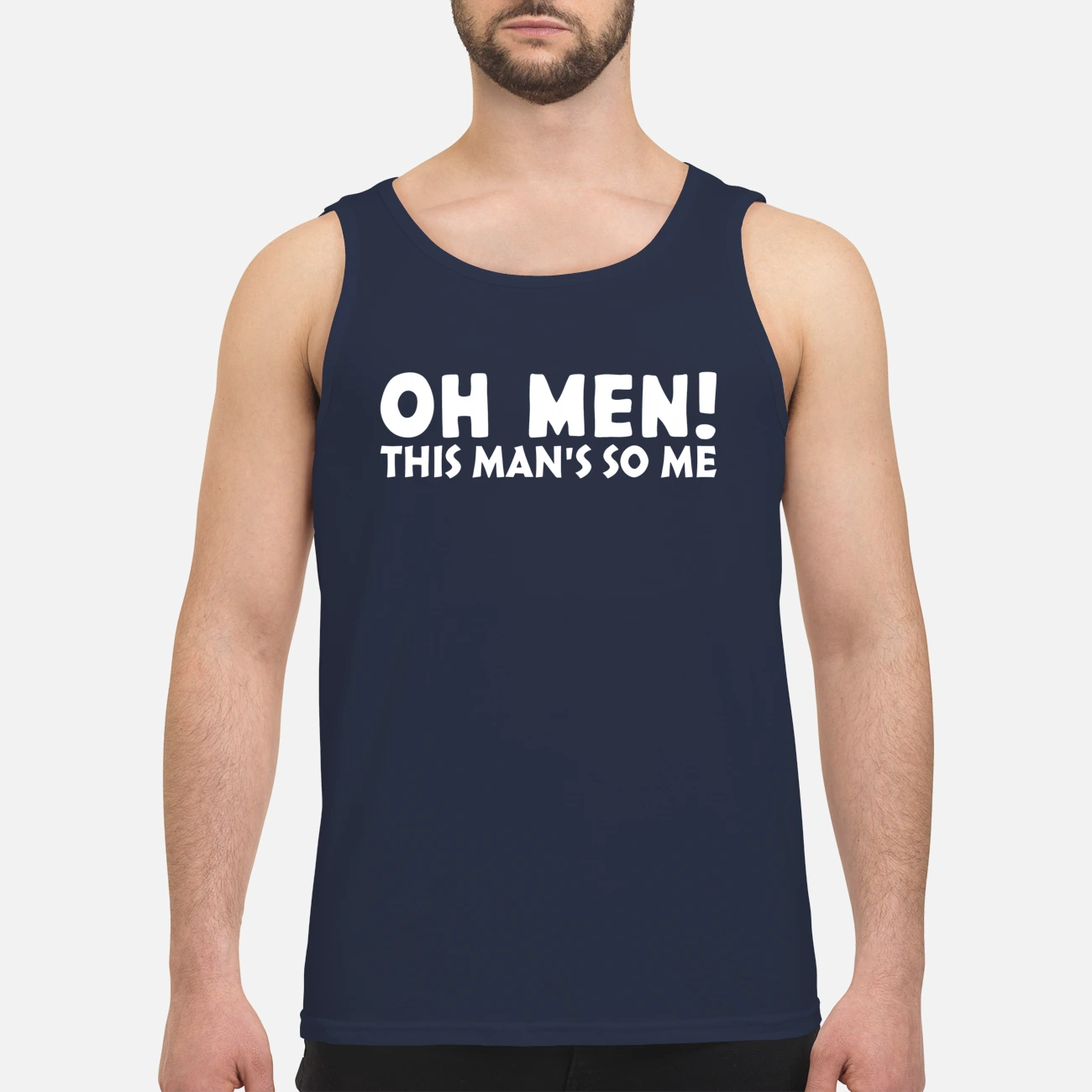 Oh Men This Man’S So Me Shirt Oh Men This Man’S So Me Shirt