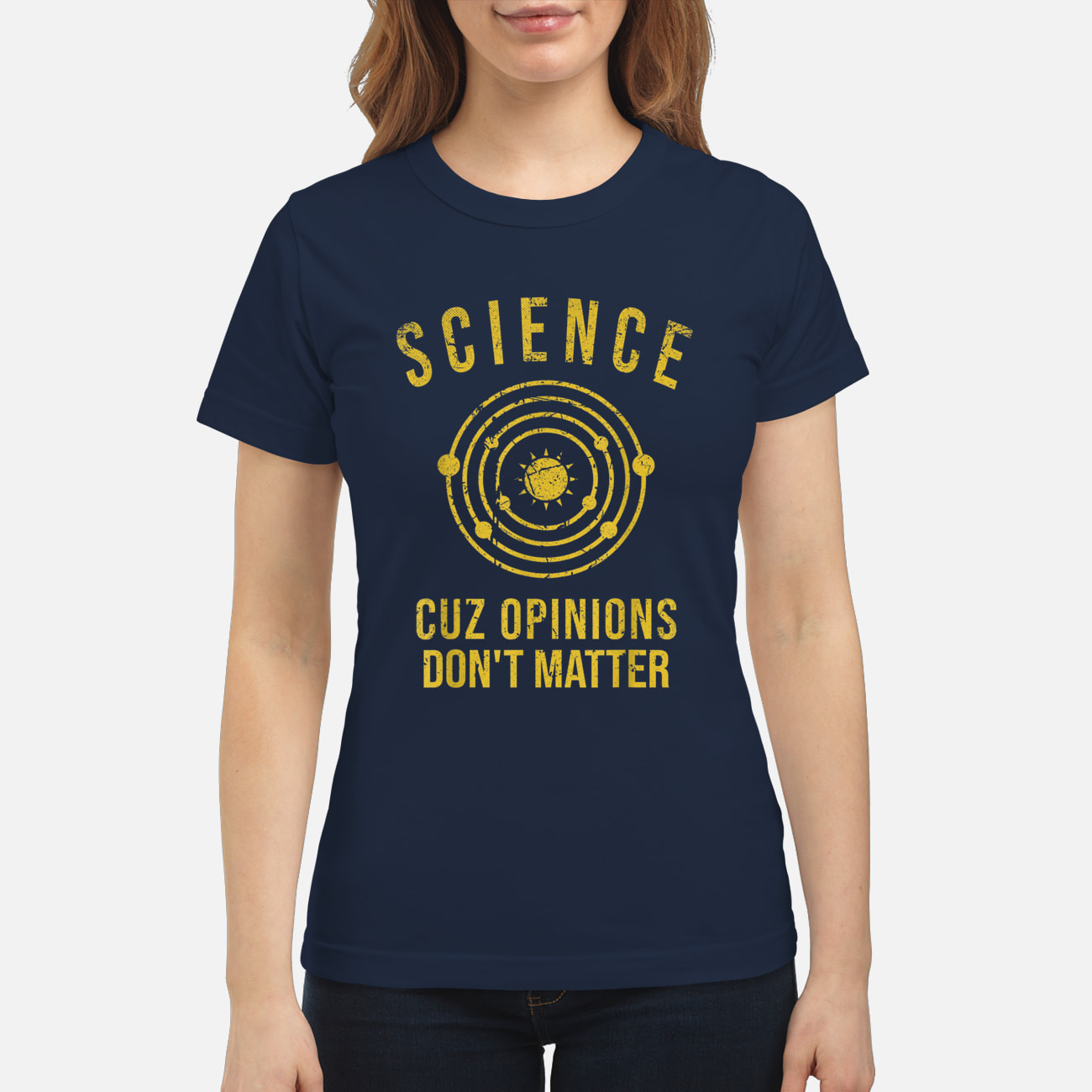 Science Cuz Opinions Don’T Matter Shirt Science Cuz Opinions Don’T Matter Shirt