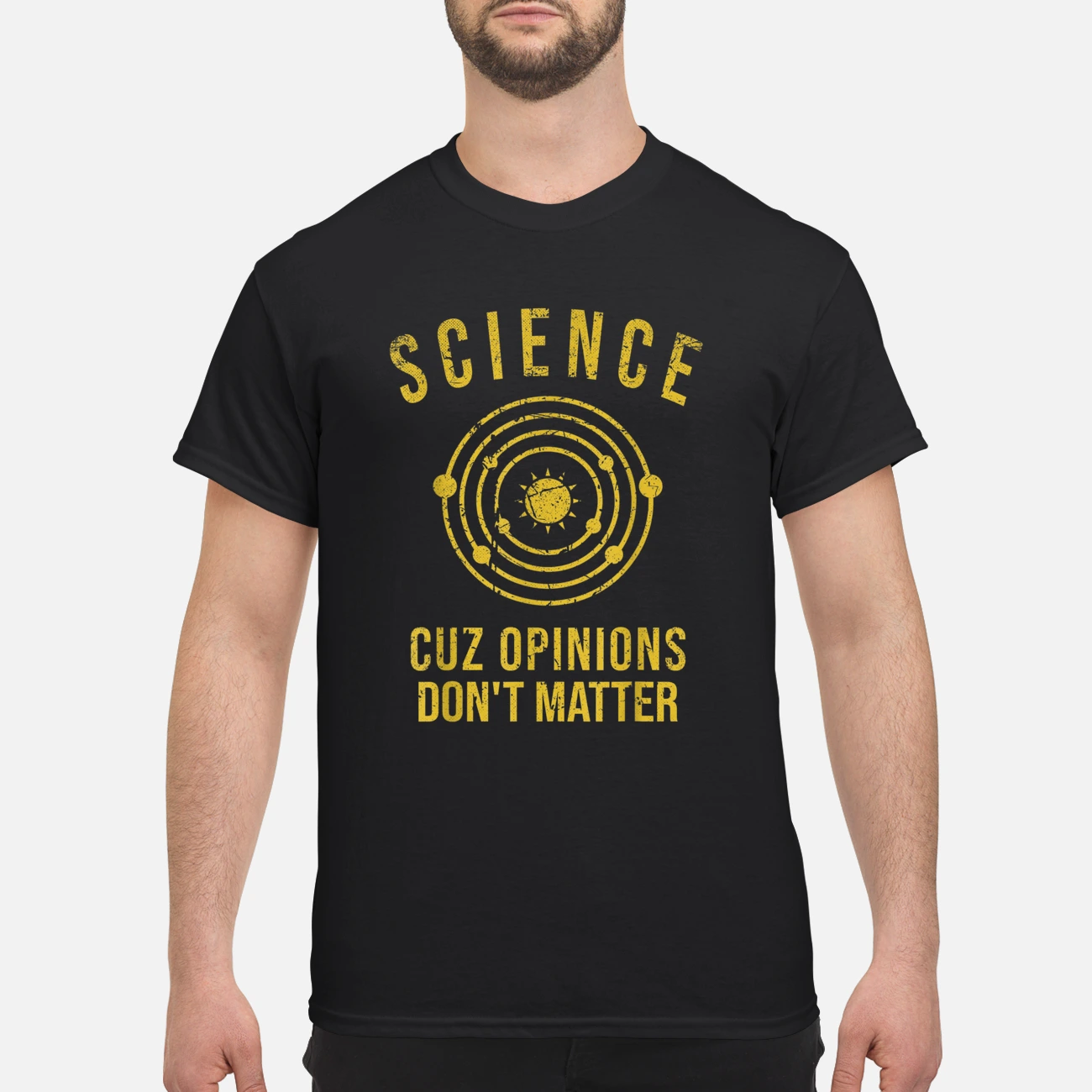 Science Cuz Opinions Don’T Matter Shirt Science Cuz Opinions Don’T Matter Shirt