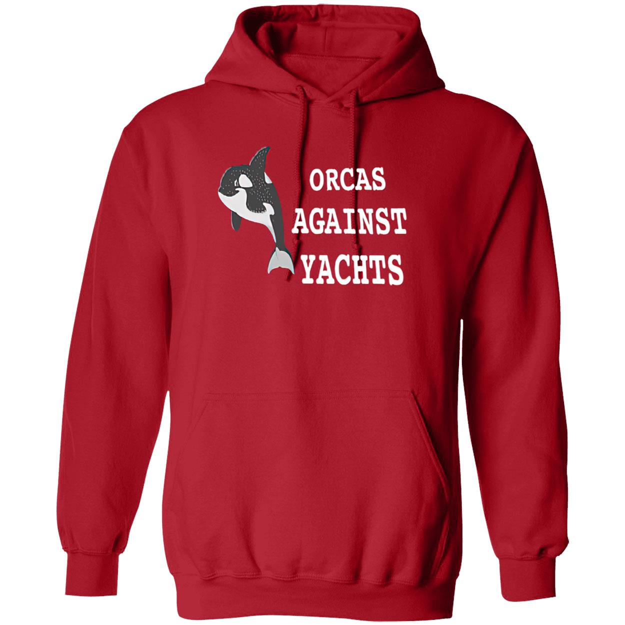 Orcas Against Yachts Shirt Orcas Against Yachts Shirt