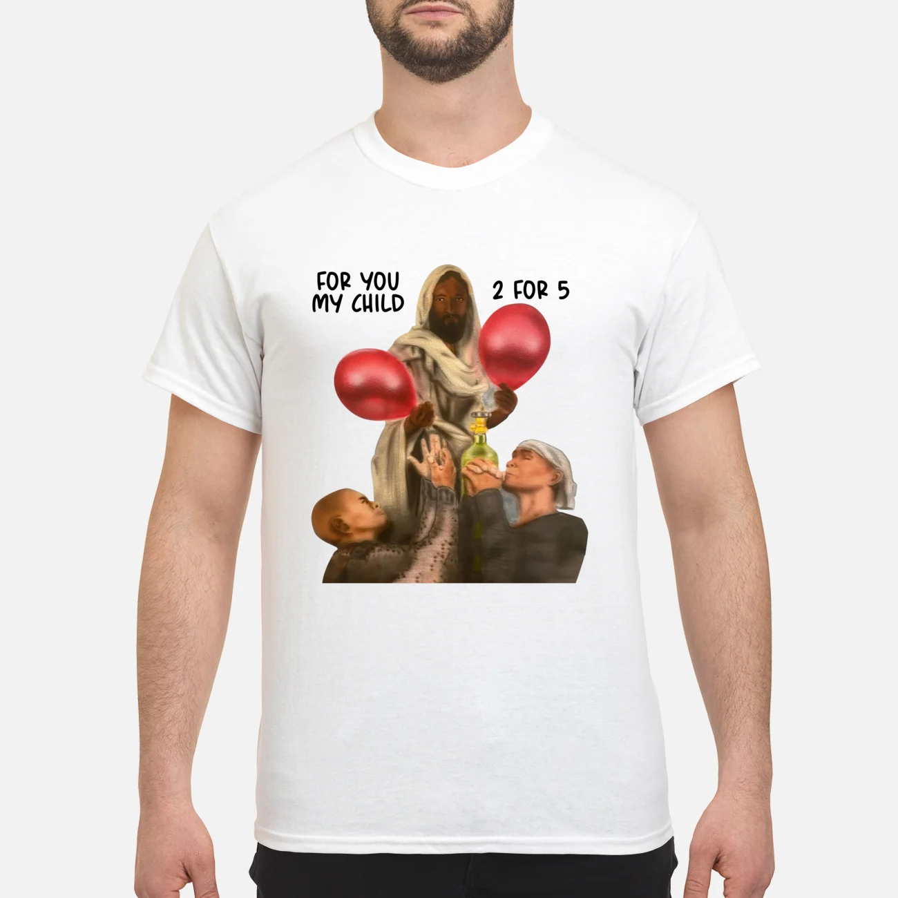 For You My Child 2 For 5 Shirt For You My Child 2 For 5 Shirt