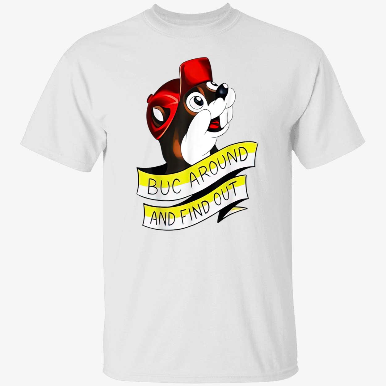 Otter Buc Around And Find Out Shirt Otter Buc Around And Find Out Shirt