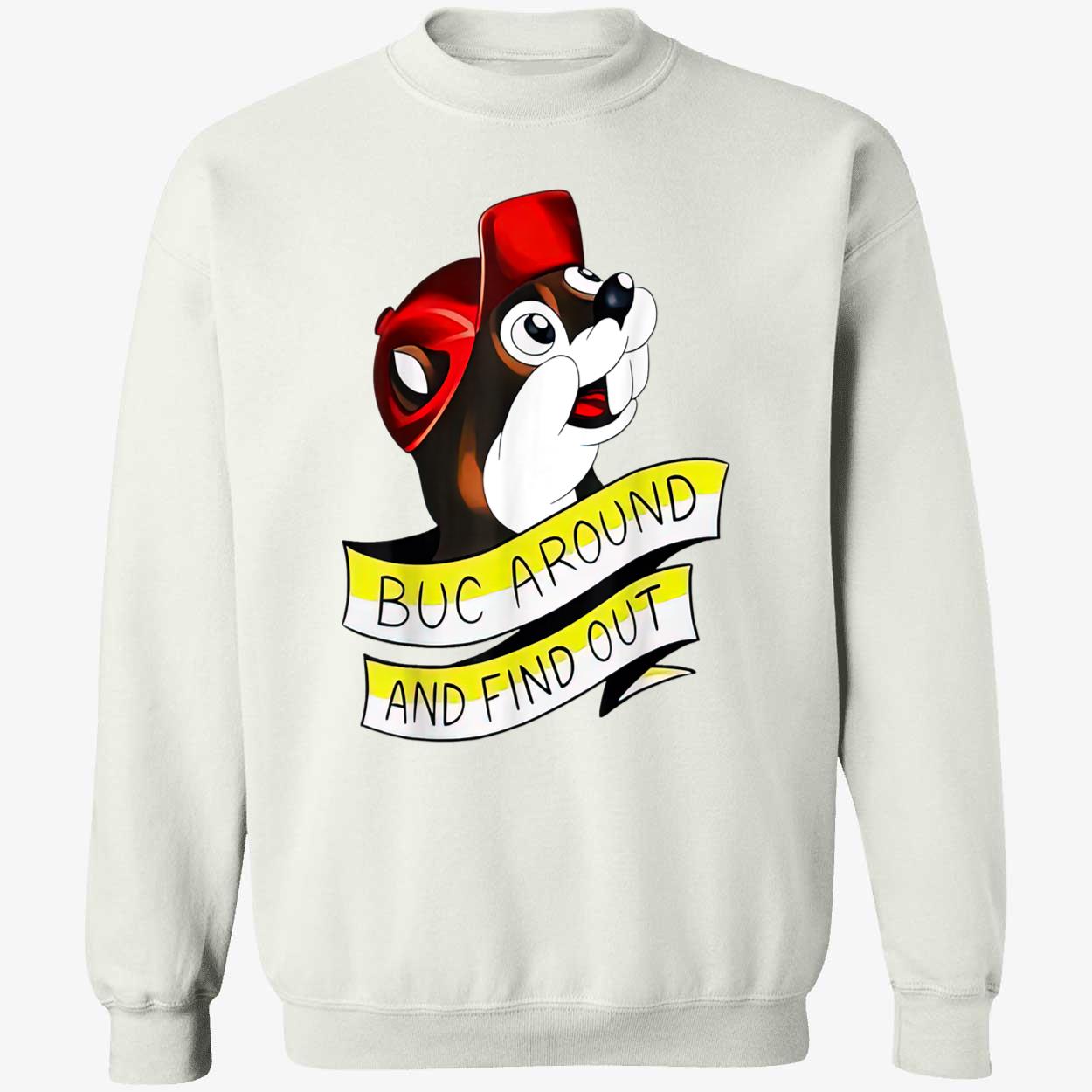 Otter Buc Around And Find Out Shirt Otter Buc Around And Find Out Shirt