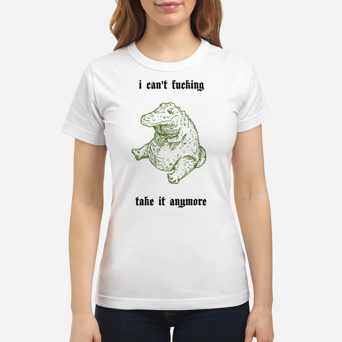 I Can’T F*Cking Take It Anymore Shirt I Can’T F*Cking Take It Anymore Shirt