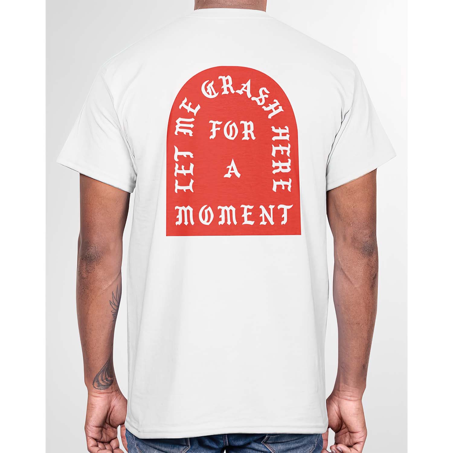Let Me Crash Here For The Moment Shirt
