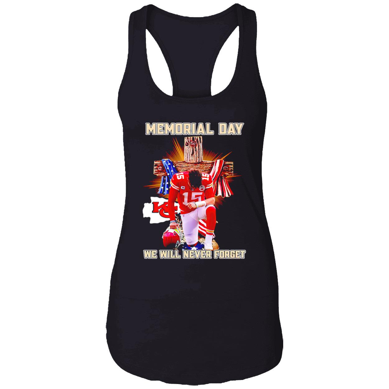 Patrick Mahomes Chiefs Memorial Day We Will Never Forget Shirt Patrick Mahomes Chiefs Memorial Day We Will Never Forget Shirt
