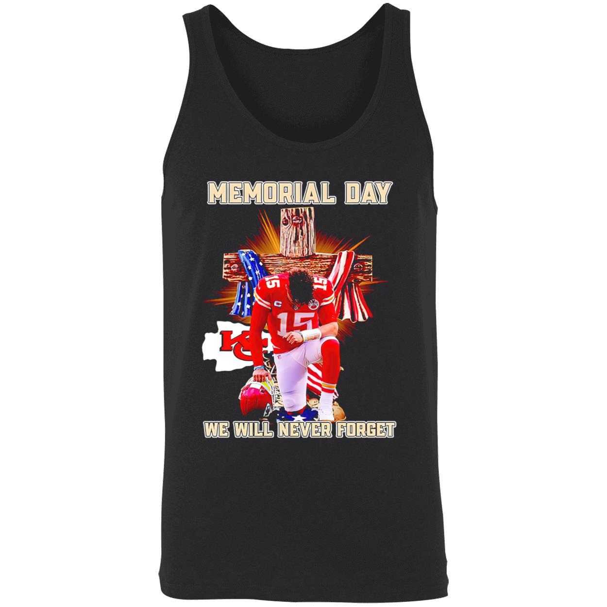 Patrick Mahomes Chiefs Memorial Day We Will Never Forget Shirt Patrick Mahomes Chiefs Memorial Day We Will Never Forget Shirt