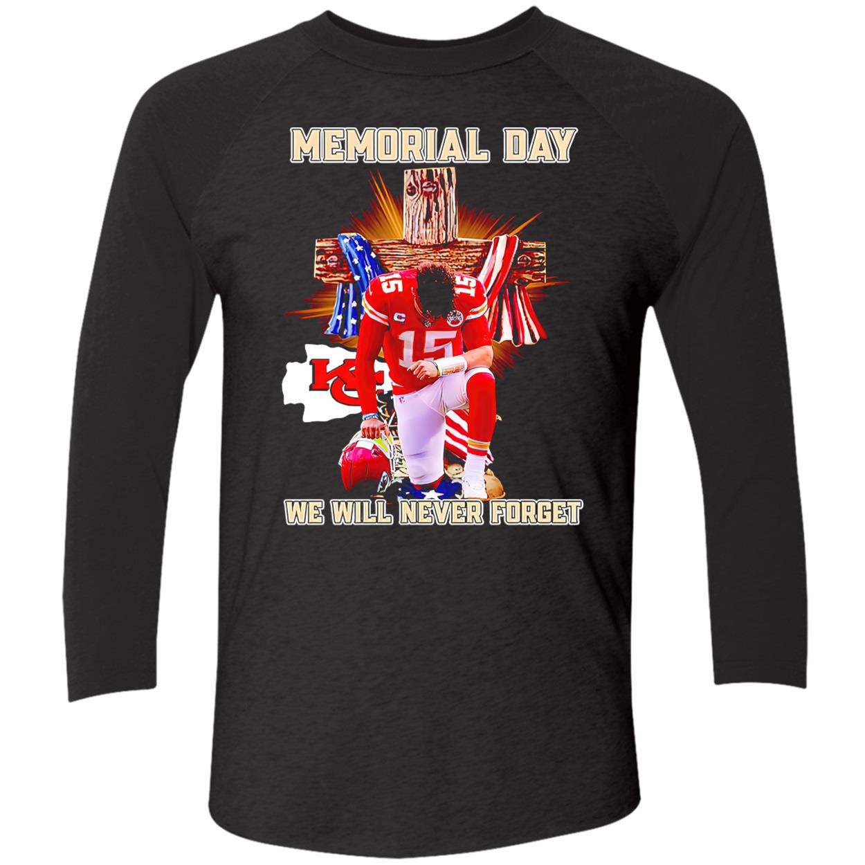 Patrick Mahomes Chiefs Memorial Day We Will Never Forget Shirt Patrick Mahomes Chiefs Memorial Day We Will Never Forget Shirt