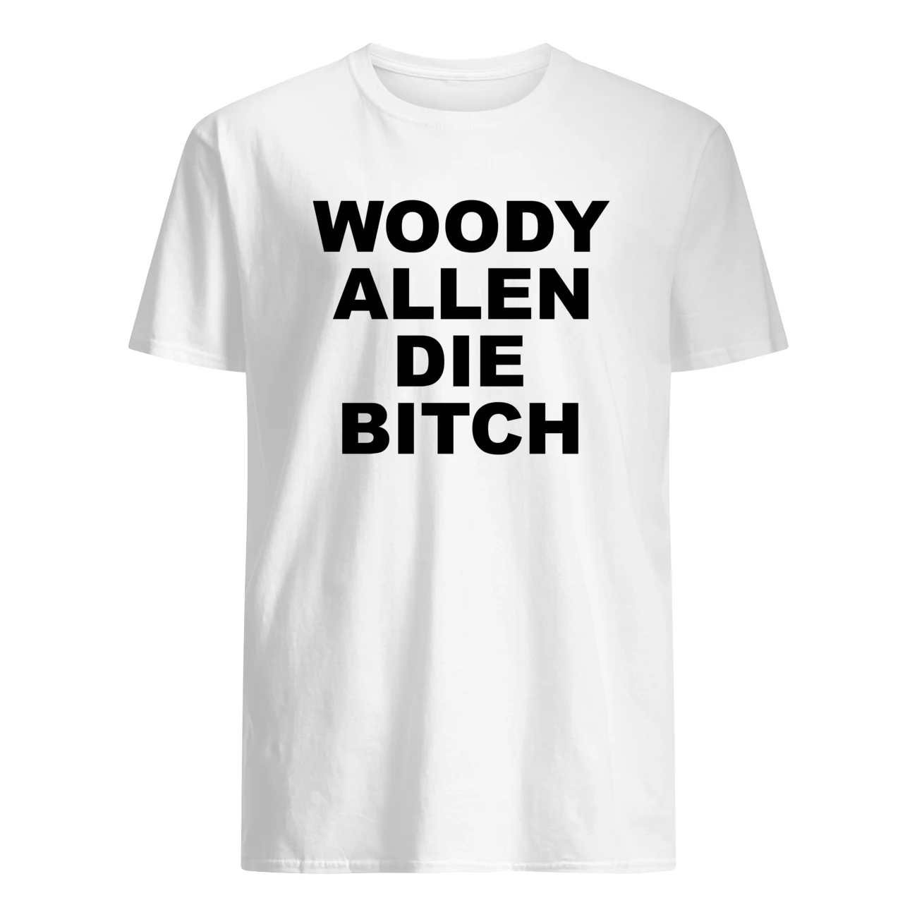 Woody Allen Die B*Tch Shirt Woody Allen Die B*Tch Shirt