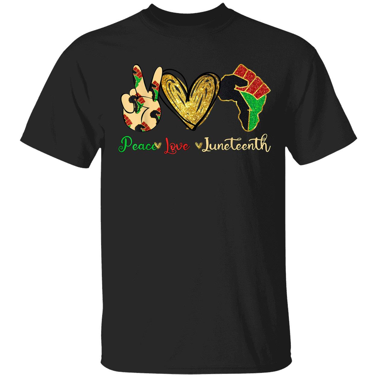 Peace Love Juneteenth Shirt Peace Love Juneteenth Shirt