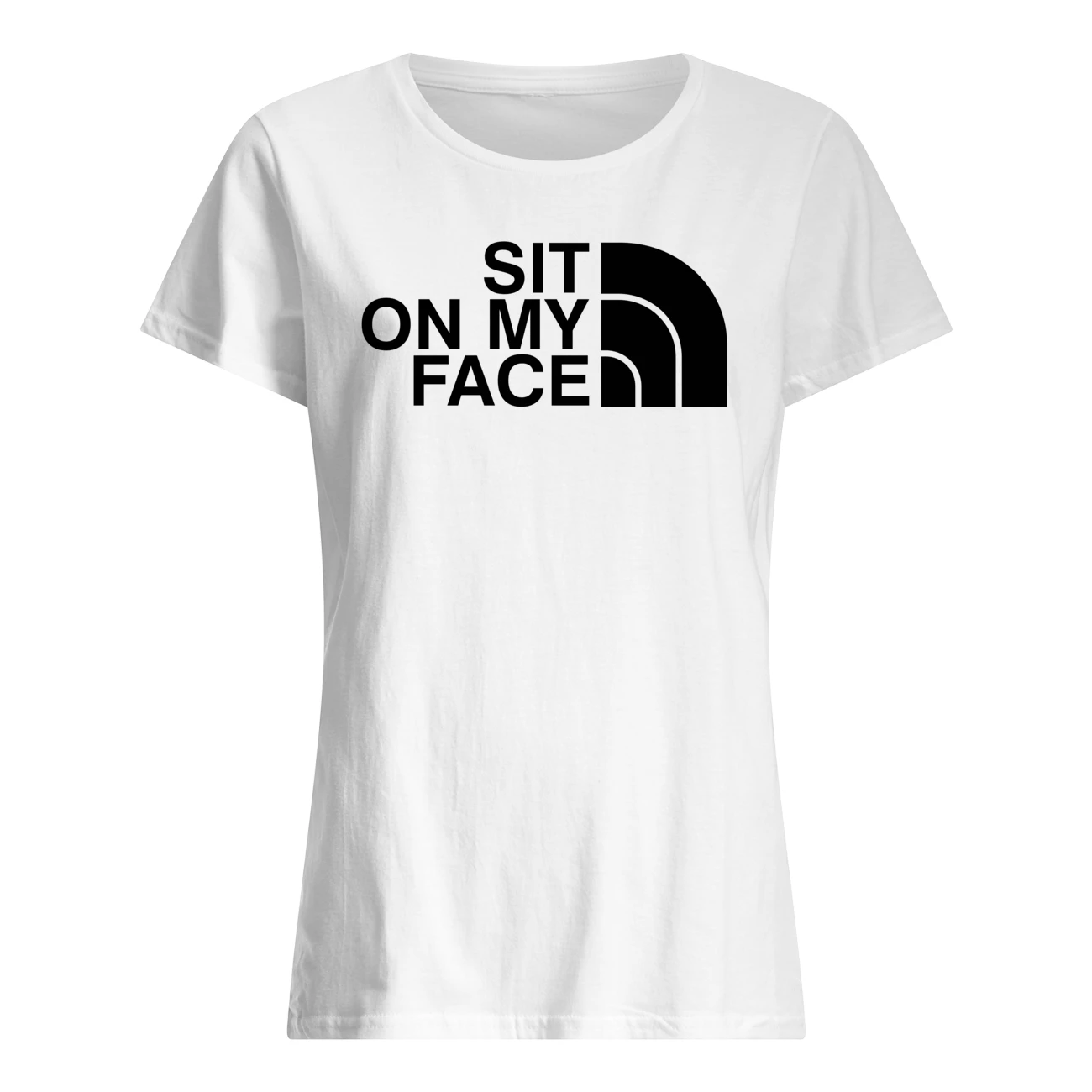 Sit On My Face Shirt Sit On My Face Shirt