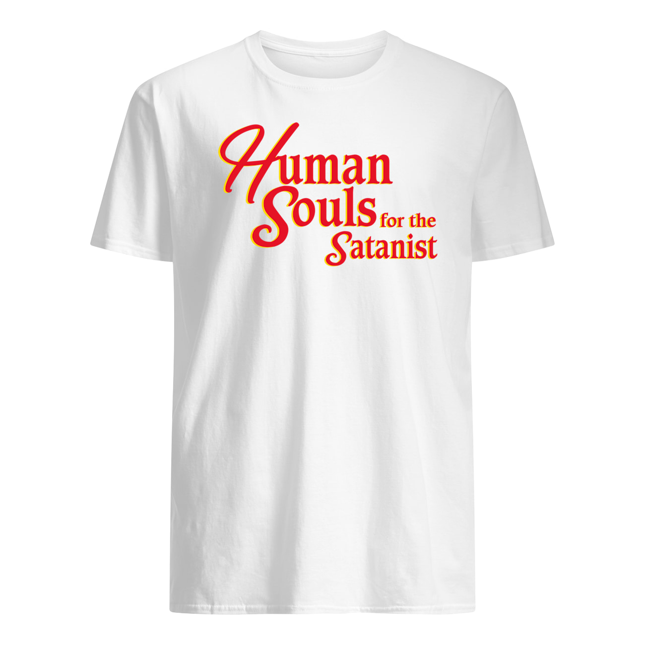 Human Souls For The Satanist Shirt Human Souls For The Satanist Shirt