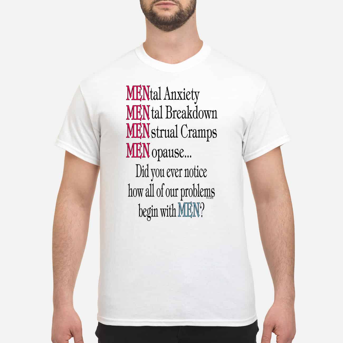 Mental Anxiety Mental Breakdown Menstrual Cramps Shirt