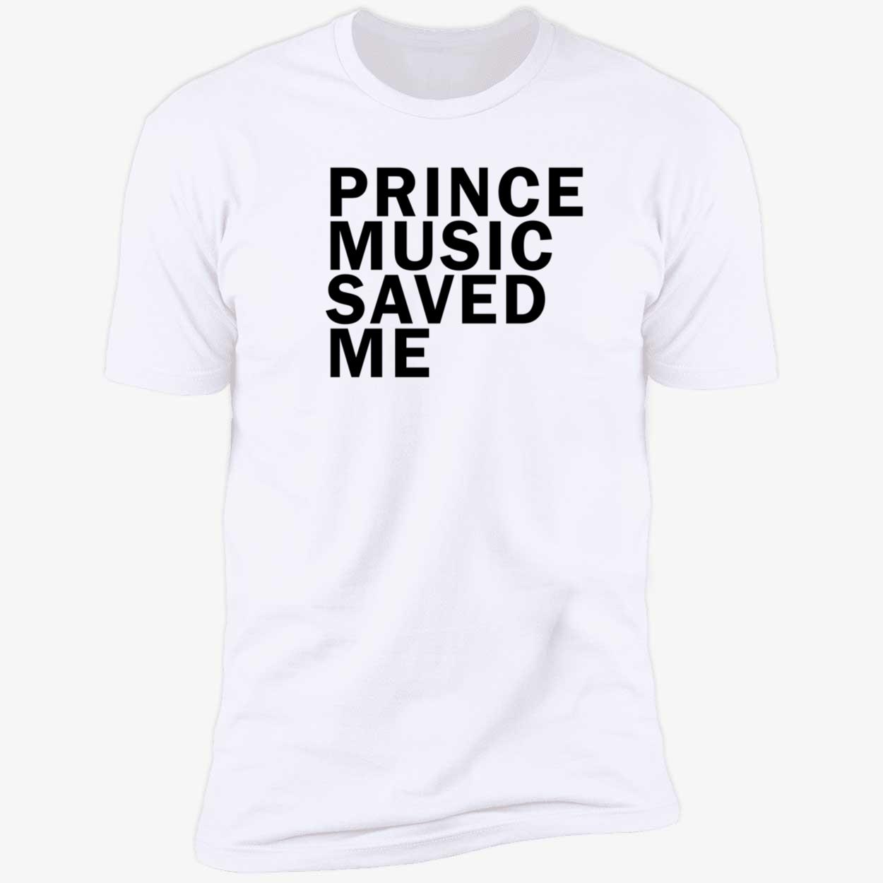 Prince Music Saved Me Shirt Prince Music Saved Me Shirt