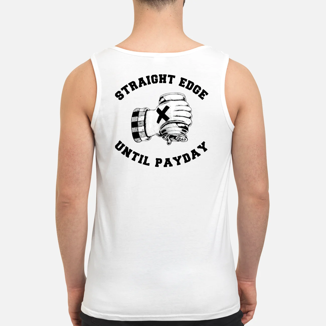 Straight Edge Until Payday Shirt Straight Edge Until Payday Shirt