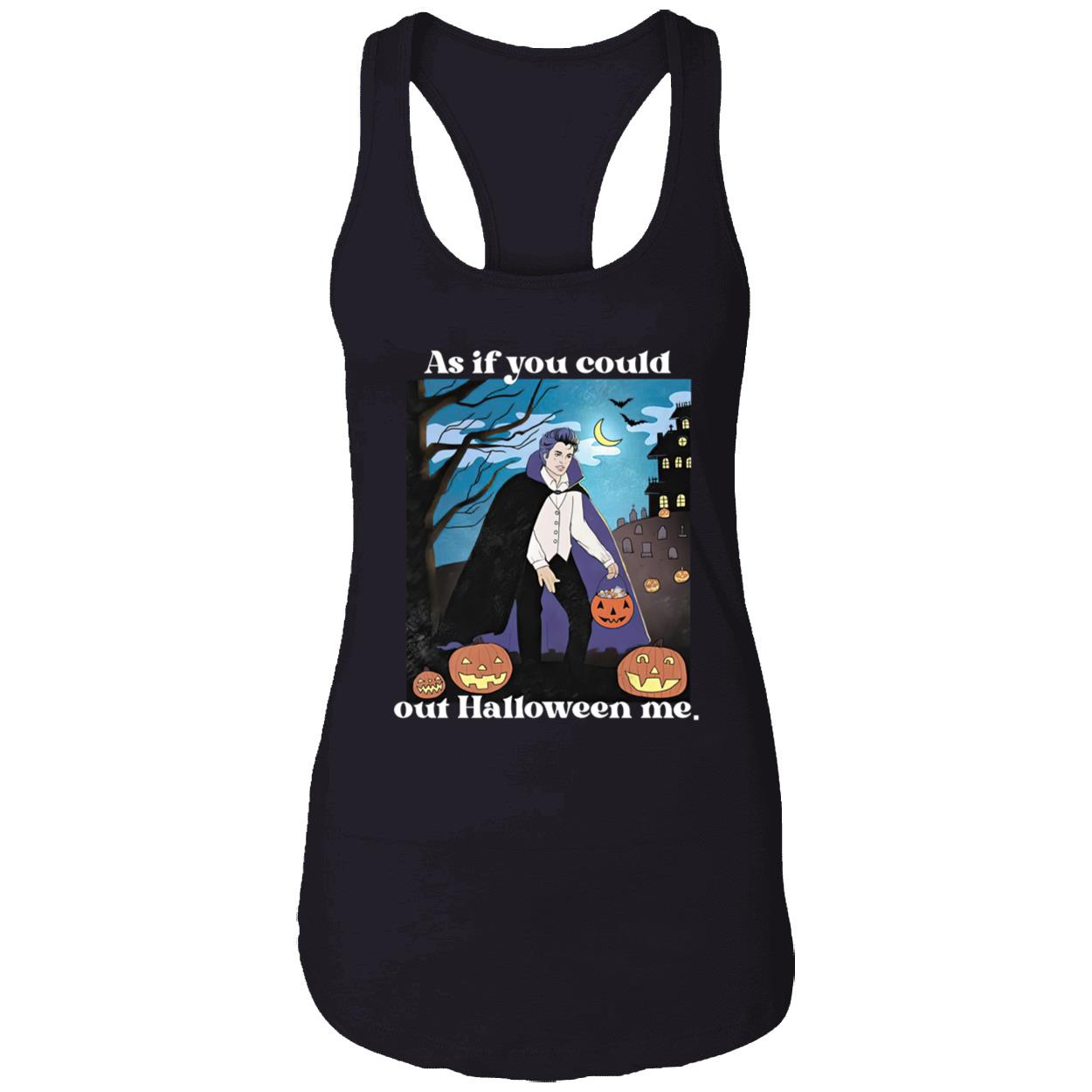 Pumpkin As If You Could Out Halloween Me Shirt Pumpkin As If You Could Out Halloween Me Shirt