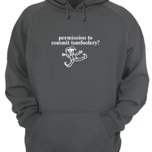 Permission To Commit Tomfoolery Shirt 4 pve027vz2wscsm1smsln.webp