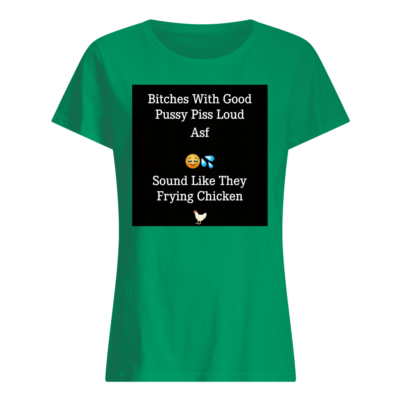 B*Tch With Good P*Ssy P*Ss Loud Asf Shirt B*Tch With Good P*Ssy P*Ss Loud Asf Shirt