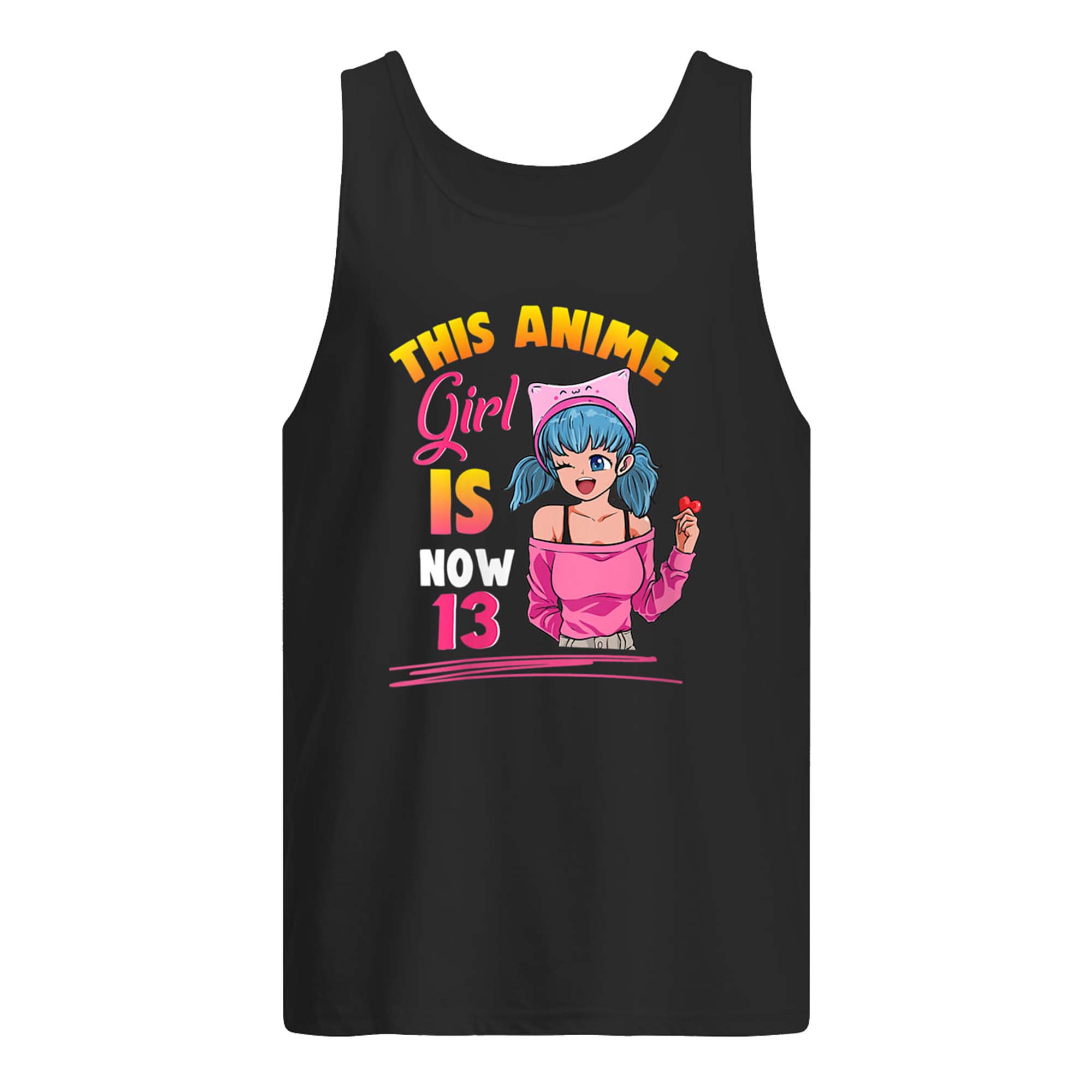 This Anime Girl Is Now 13 Shirt This Anime Girl Is Now 13 Shirt