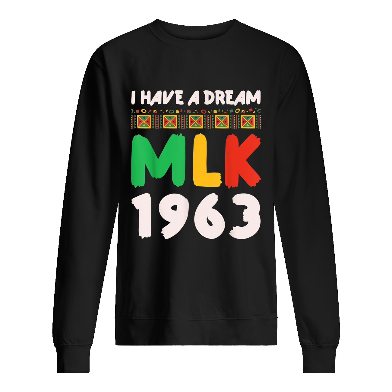 I Have A Dream Mlk 1963 Shirt I Have A Dream Mlk 1963 Shirt