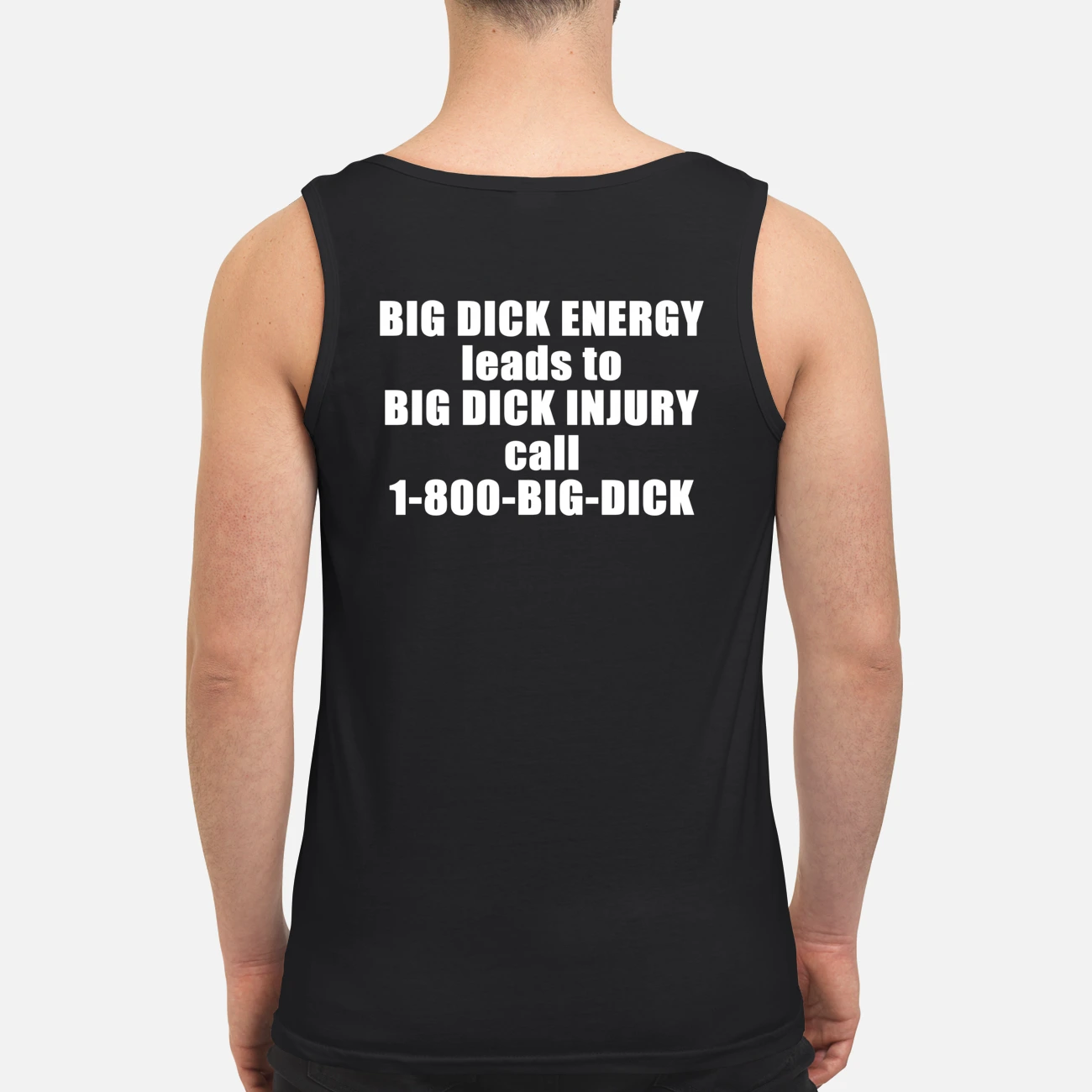 Big D*Ck Energy Leads To Big D*Ck In Jury Call 1-800 Big D*Ck Shirt Big D*Ck Energy Leads To Big D*Ck In Jury Call 1-800 Big D*Ck Shirt