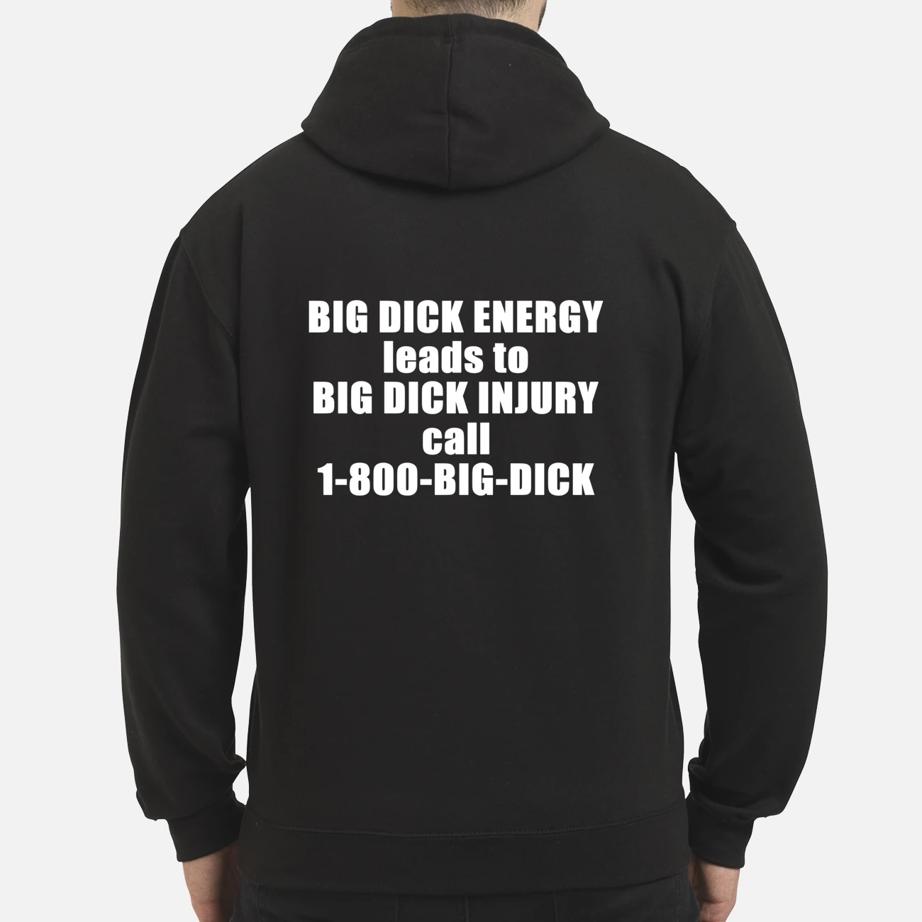 Big D*Ck Energy Leads To Big D*Ck In Jury Call 1-800 Big D*Ck Shirt Big D*Ck Energy Leads To Big D*Ck In Jury Call 1-800 Big D*Ck Shirt