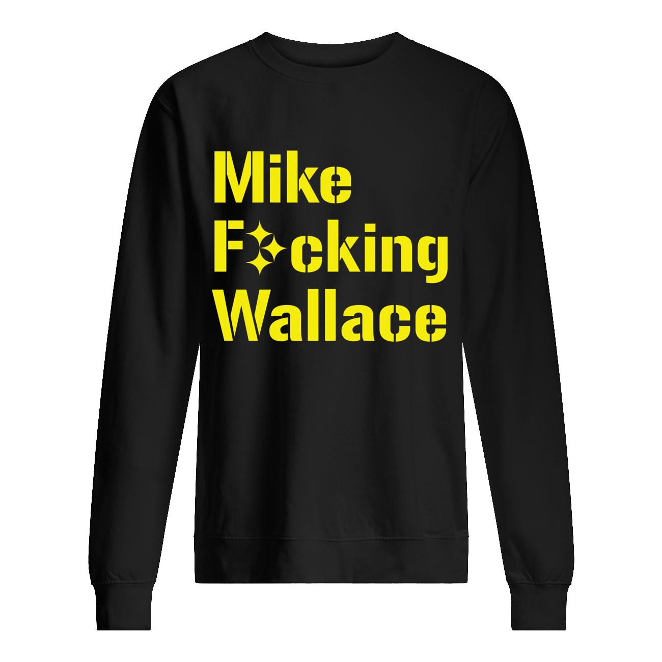 Mike F*Cking Wallace Shirt Mike F*Cking Wallace Shirt