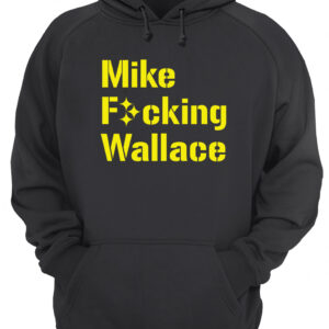 Mike F*Cking Wallace Shirt 4 qiayovnocqaz2yvhbvl9 3.jpg