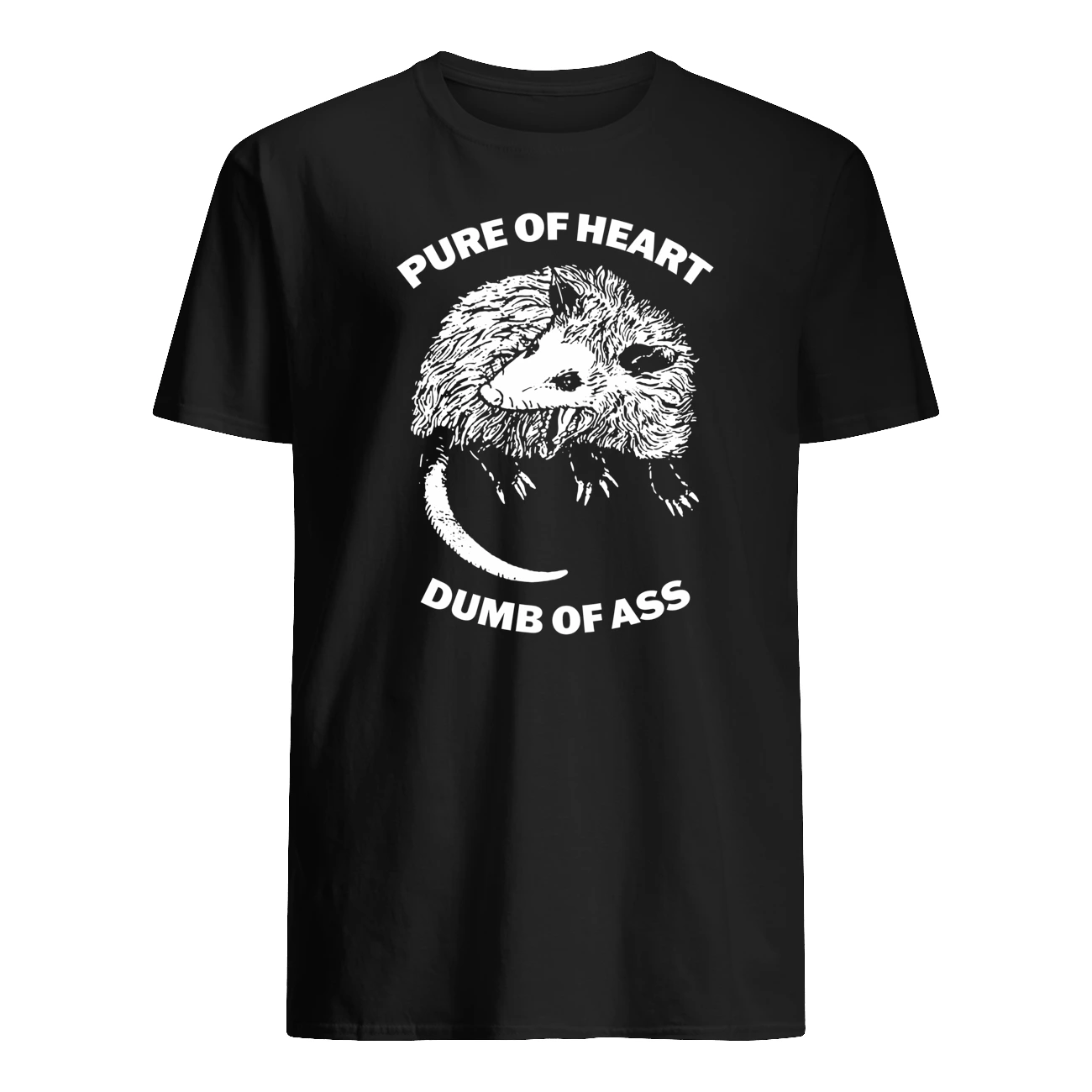 Pure Of Heart Dumb Of A*S Shirt Pure Of Heart Dumb Of A*S Shirt
