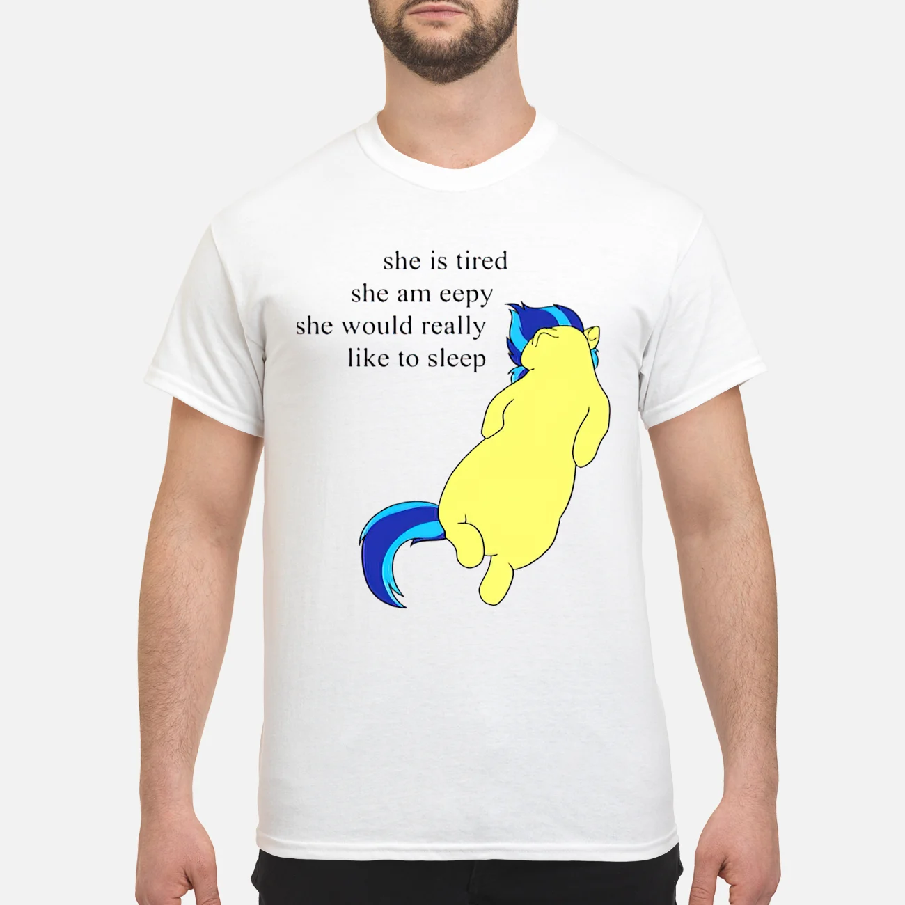 She Is Tired She Am Eepy She Would Really Like To Sleep Shirt