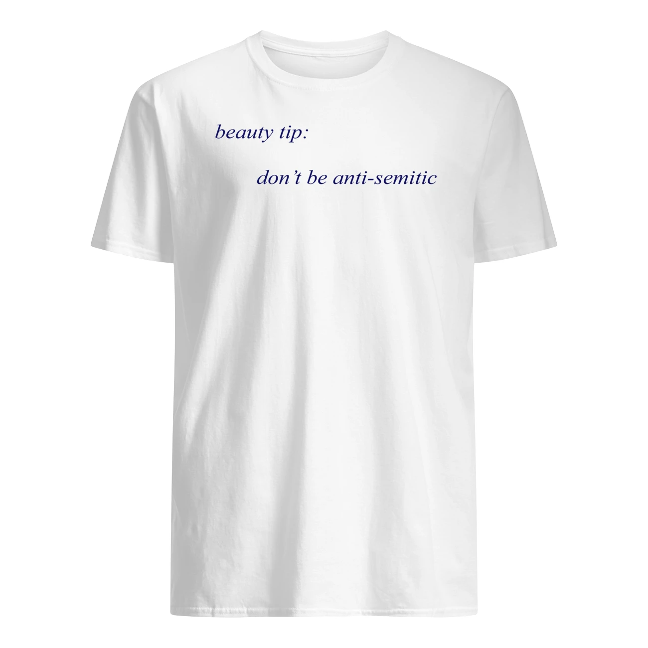 Beauty Tip Don’T Be Anti-Semitic Shirt Beauty Tip Don’T Be Anti-Semitic Shirt