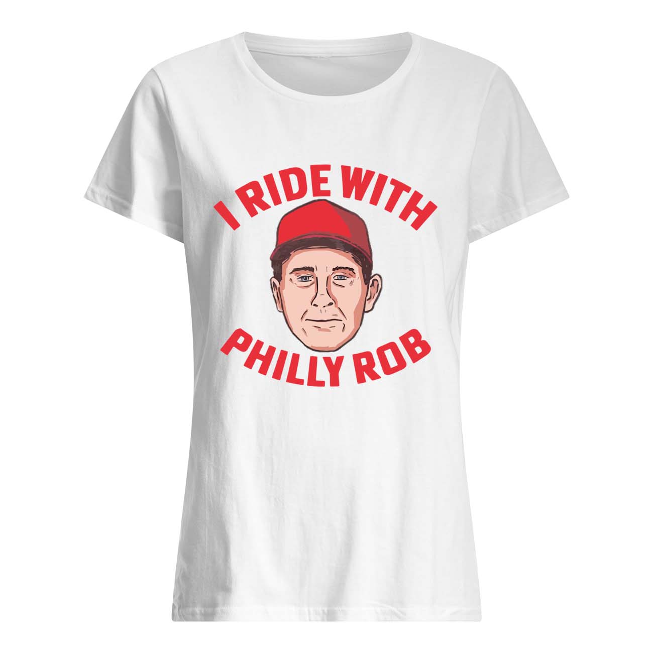 I Ride With Philly Rob Shirt I Ride With Philly Rob Shirt