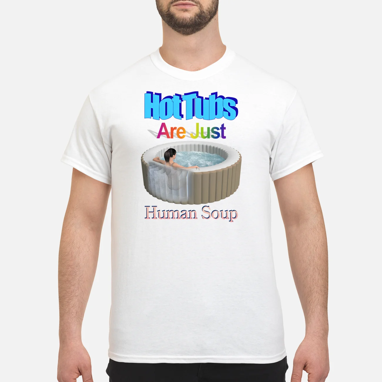 Hot Tubs Are Just Human Soup Shirt Hot Tubs Are Just Human Soup Shirt