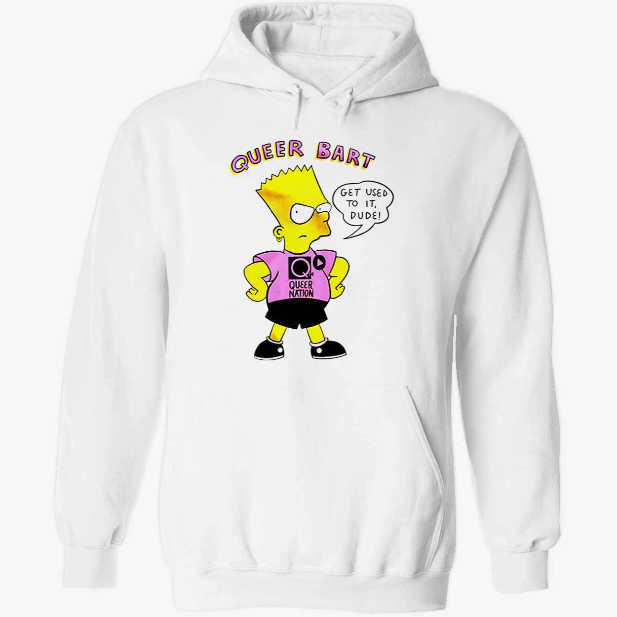Queer Bart Simpson Get Used To It Dude Shirt Queer Bart Simpson Get Used To It Dude Shirt