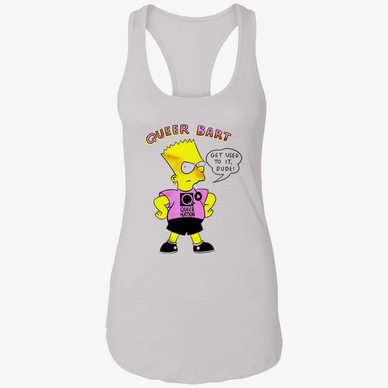 Queer Bart Simpson Get Used To It Dude Shirt Queer Bart Simpson Get Used To It Dude Shirt