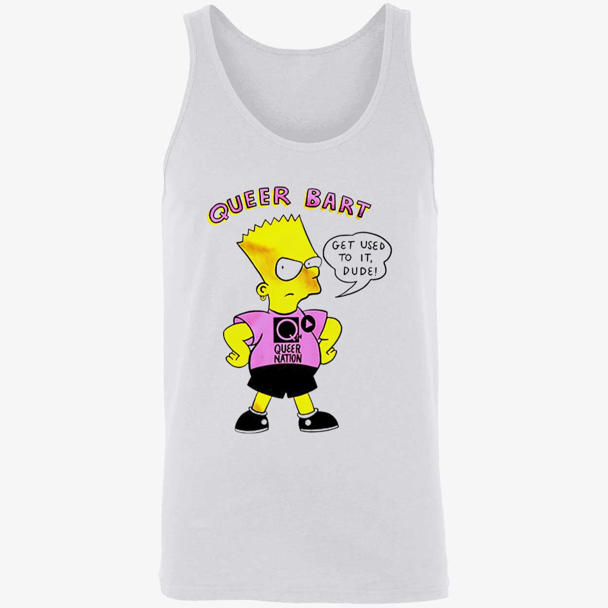 Queer Bart Simpson Get Used To It Dude Shirt Queer Bart Simpson Get Used To It Dude Shirt