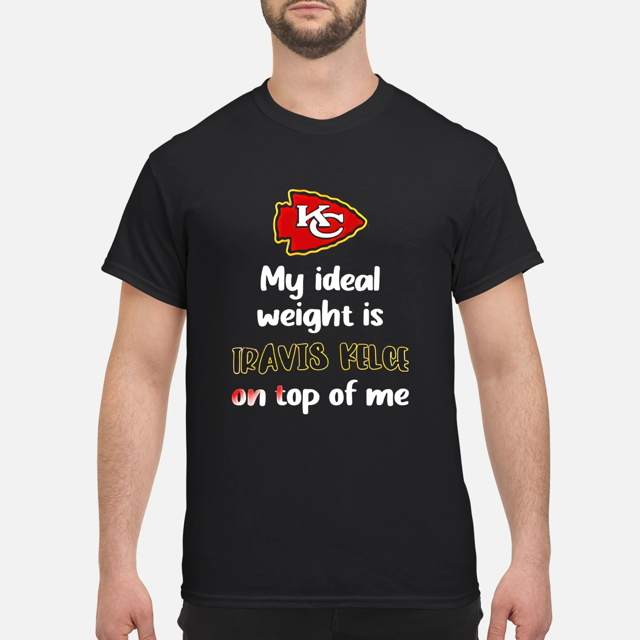 Kc Chiefs My Ideal Weight Is Travis Kelce On Top Of Me Shirt Kc Chiefs My Ideal Weight Is Travis Kelce On Top Of Me Shirt