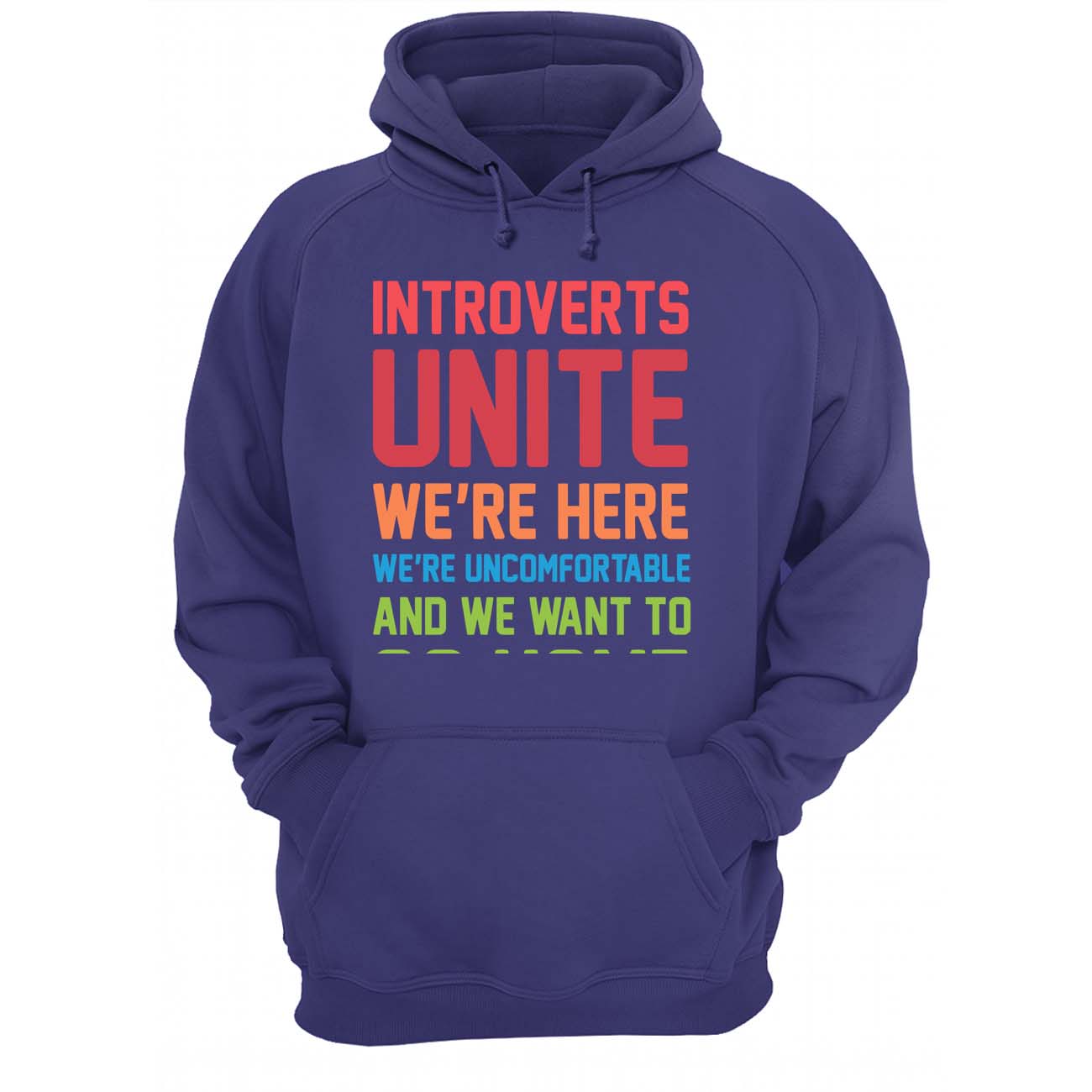 Introverts Unite We’Re Here We’Re Uncomfortable Shirt Introverts Unite We’Re Here We’Re Uncomfortable Shirt