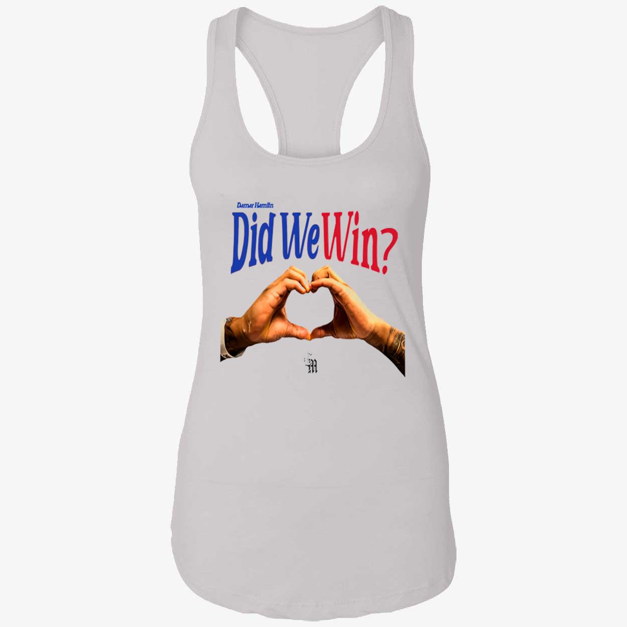 Damar Hamlin Did We Win Shirt Damar Hamlin Did We Win Shirt