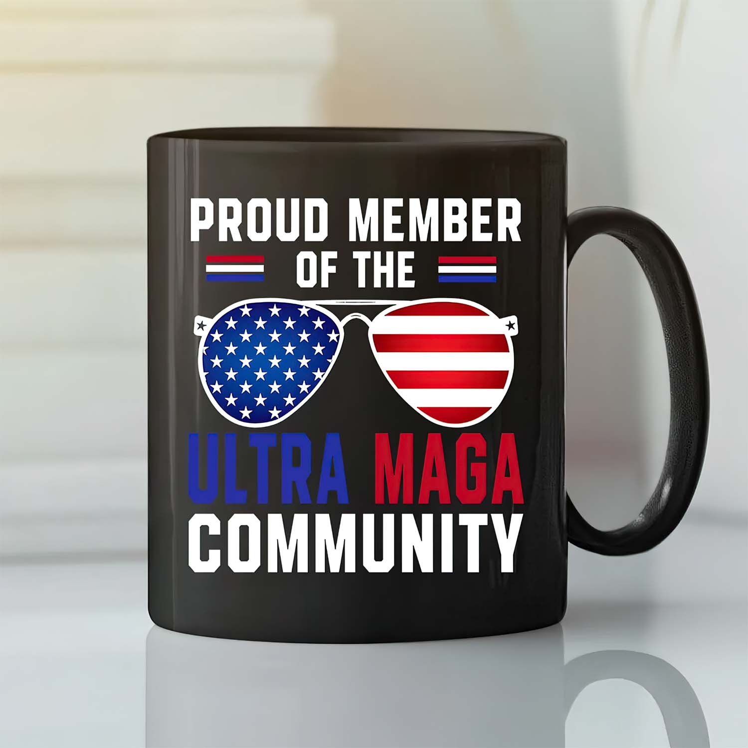 Proud Member Of The Ultra Maga Community Mug Proud Member Of The Ultra Maga Community Mug