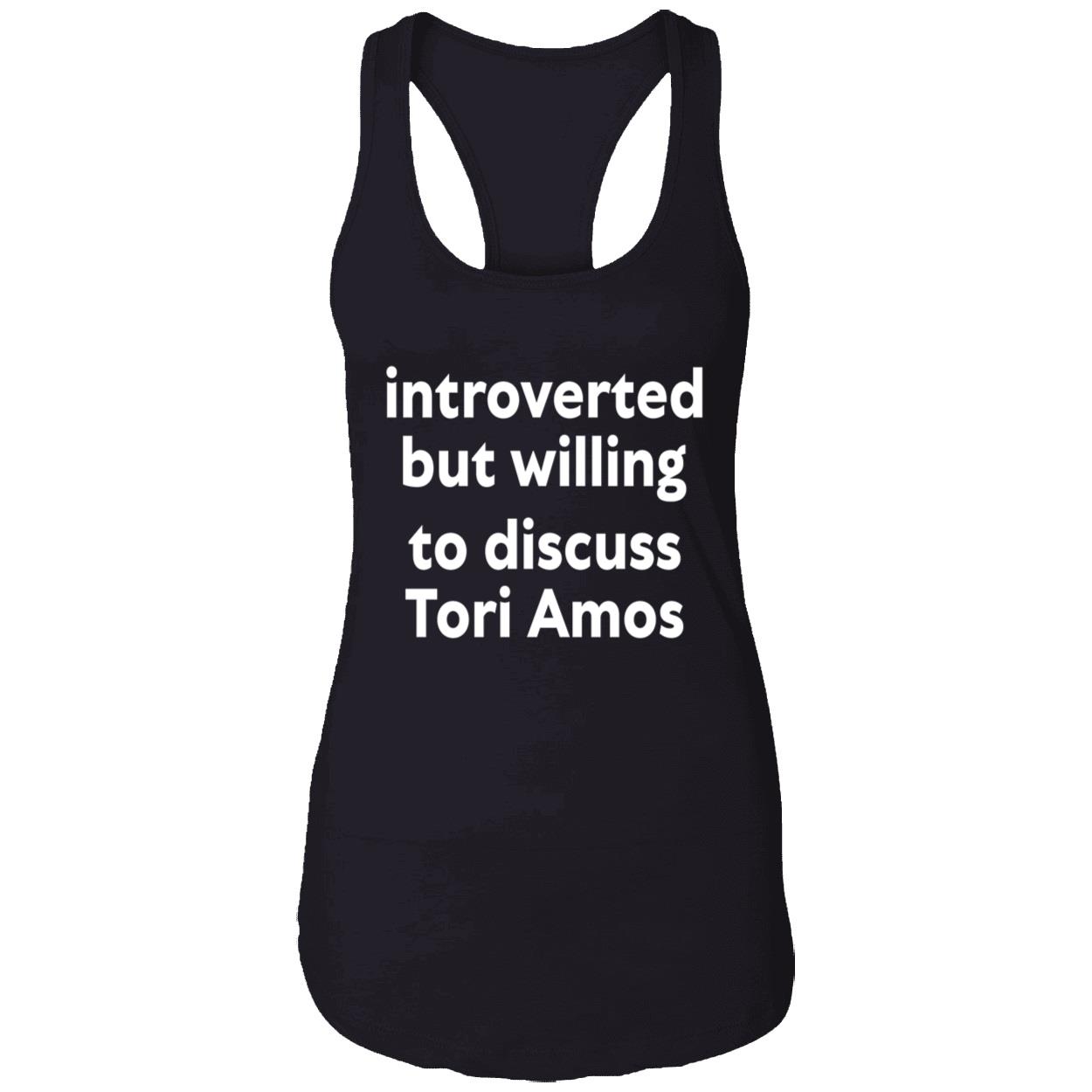 Introverted But Willing To Discuss Tori Amos Shirt Introverted But Willing To Discuss Tori Amos Shirt
