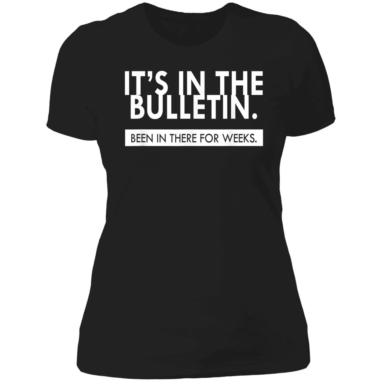 It’S In The Bulletin Shirt It’S In The Bulletin Shirt