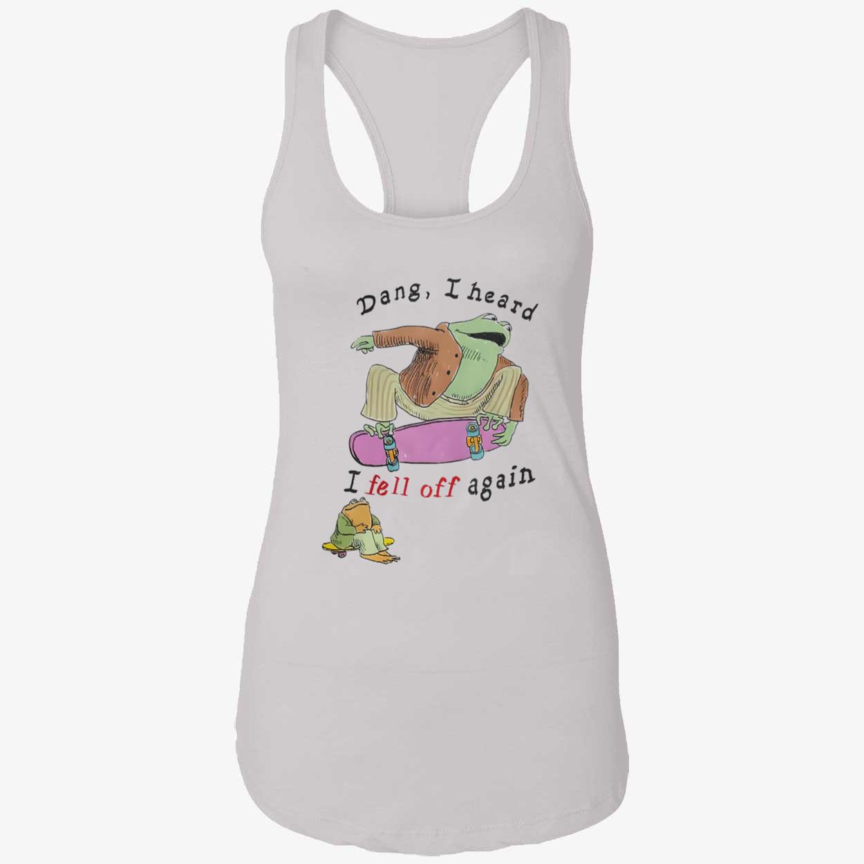Frog Dang I Heard I Fell Off Again Shirt Frog Dang I Heard I Fell Off Again Shirt
