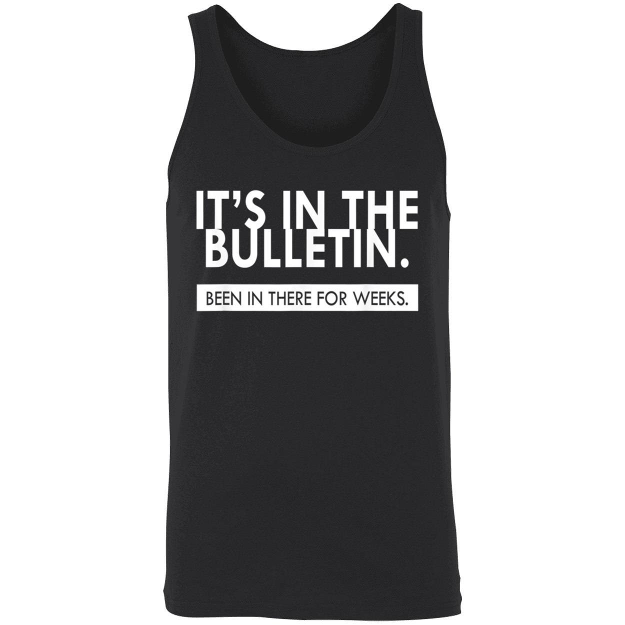 It’S In The Bulletin Shirt It’S In The Bulletin Shirt