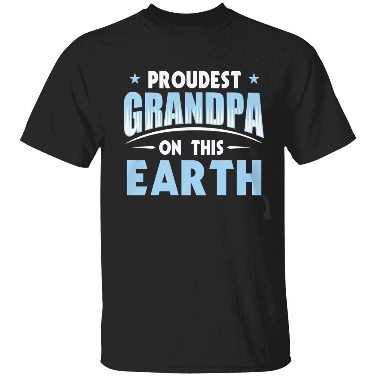Proudest Grandpa On This Earth Shirt Proudest Grandpa On This Earth Shirt