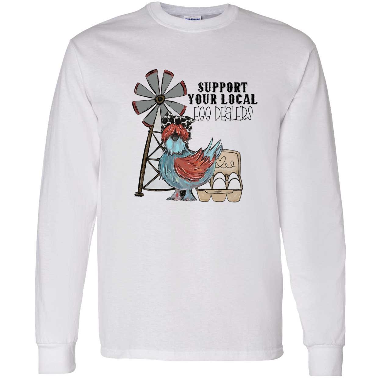 Support Your Local Egg Dealers Shirt Support Your Local Egg Dealers Shirt