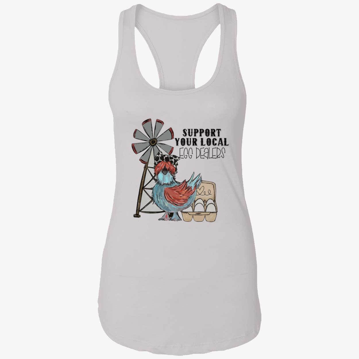 Support Your Local Egg Dealers Shirt Support Your Local Egg Dealers Shirt