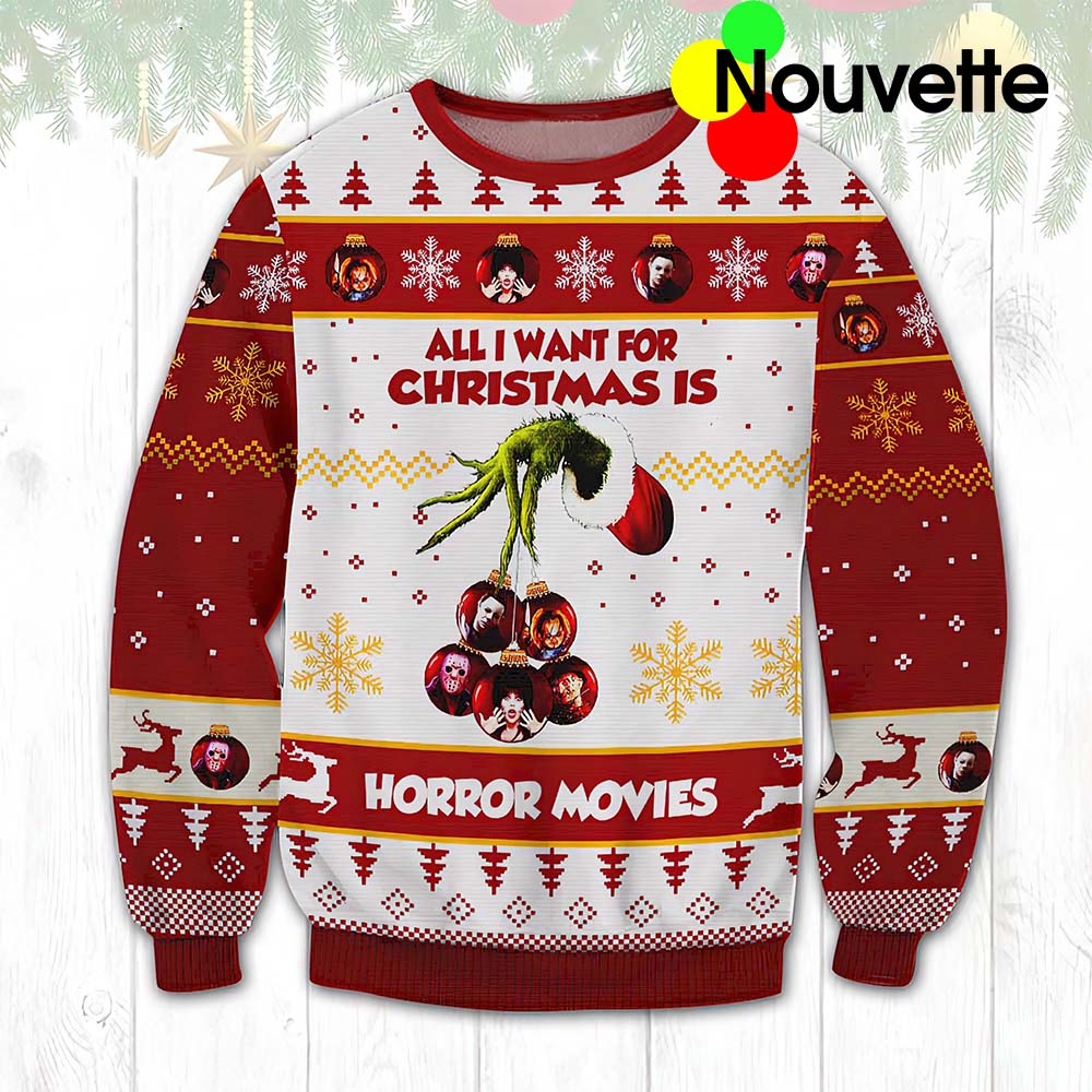 All I Want For Christmas Is Horror Movies Sweater